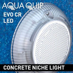 Aqua-Quip EvoCR Series - LED Colour Niche Pool Light w/ Concrete Mounting Kit, 20M/30M Cable and Plug Kit